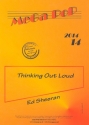 Thinking out loud: fr Klavier leicht gesetzt (mit Text und Akkorden)