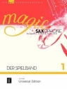 Magic Saxophone Band 1 - Spielband fr 1-2 Altsaxophone (z.T. Altsaxophon und Klavier) Spielpartitur und Klavierpartitur