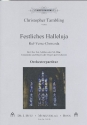 Festliches Halleluja fr Chor und Orgel (Gemeinde und Orchester ad lib) Orchester-Partitur