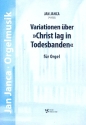 Variationen ber Christ lag in Todesbanden fr Orgel