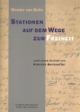 Stationen auf dem Weg zur Freiheit fr Bariton (Mezzosopran), Violine, Violoncello und Klavier Partitur und Stimmen