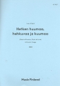 Hetken huumaa hehkuvaa ja kuumaa for string orchestra score