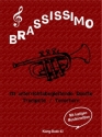 Brassissimo f�r 2 Blechblasinstrumente Spielpartitur Trompete/Tenorhorn