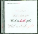 Weil es dich gibt CD