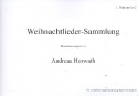 Weihnachtslieder-Sammlung fr Blasorchester 1. Stimme in C (Oboe/Glockenspiel/Melodika/Blockflte/Trompete)
