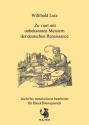 Zu viert mit unbekannten Meistern der deutschen Renaissance fr 4 Blockflten (SATB) Spielpartitur