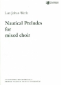 Nautical Preludes for mixed chorus a cappella score