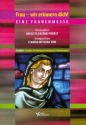 Frau wir erinnern dich - eine Frauenmesse fr Soli, gem Chor, Gemeinde und Instrumente Textheft mit Auffhrungshinweisen und Erluterungen