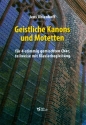 Geistliche Kanons und Motetten fr gem Chor (z.T. mit Klavier) Partitur