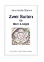 2 Suiten fr Horn und Orgel