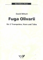 Fuga Olivarii f�r 2 Trompeten, Horn und Tuba Partitur und Stimmen