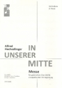 In unserer Mitte fr gem Chor a cappella (Instrumente ad lib) Kontrabass (E-Bass)