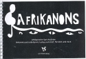 Afrikanons fr Gesang/Chor a cappella Partitur