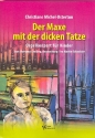 Der Maxe mit der dicken Tatze fr Erzhler und Orgel Partitur mit Auffhrungshinweisen