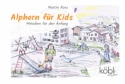 Alphorn fr Kids Melodien fr den Anfang