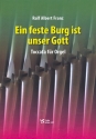 Ein feste Burg ist unser Gott fr Orgel