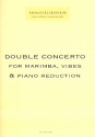 Double Concerto for marimba, vibes and orchestra for marimba, vibes and piano