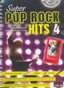 Super Pop Rock Hits Band 4 (+CD): Songbook Klavier/ Gesang/ Gitarre/ Keyboard