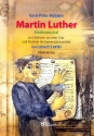 Martin Luther fr Soli, Kinderchor und Instrumente Klavierauszug (fr Fassung 1 und 2) (= Partitur fr Fassung 3)