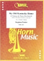 My old Kentucky Home for 4 horns and piano (keyboard) (rhythm group ad lib) score and parts