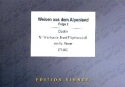 Weisen aus dem Alpenland Band 2: fr Tenorhorn und Flgelhorn Stimmen