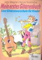 Mein erstes Gitarrenbuch f�r Gitarre