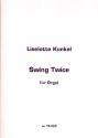 Swing Twice fr Orgel