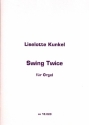 Swing twice fr Orgel