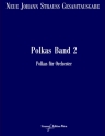 VGH1668-11 Neue Johann Strau Gesamtausgabe Serie 2 Werkgruppe 4 Abtei Polkas Band 2 RV182-280 Partitur und kritischer Bericht