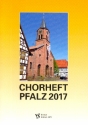 Chorheft Pfalz 2017 fr gem Chor (Instrumente ad lib) Partitur