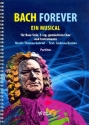 Bach forever fr Bass, gem Chor (SAM) und Instrumente Partitur