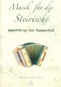 Unterwegs im Ammertal fr Steirische Harmonika (in Griffschrift)
