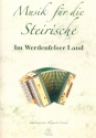 Im Werdenfelser Land fr Steirische Harmonika (in Griffschrift)