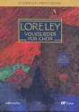 Loreley - Volkslieder fr gem Chor (SAM) (z.T. mit Klavier) Chorpartitur
