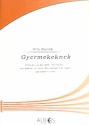 Gyermekeknek fr Oboe, Klarinette und Fagott Partitur und Stimmen