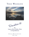 Vocalise 2 fr Sopran, Oboe (Violine/Flte) und Orgel Partitur und Stimmen