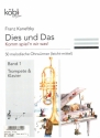 Dies und das - Komm spiel'n wir was Band 1 fr Trompete und Klavier