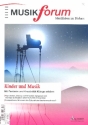 Musikforum 2/2017 Kinder und Musik
