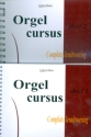 Orgelkurs in 2 B�nden for organ (nl)