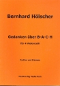 Gedanken ber B-A-C-H fr 4 Violoncelli Partitur und Stimmen