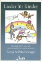 Lieder fr Kinder - Mit Musik durch's ganze Jahr  Liederbuch (mit Ergnzung fr hhere Singstimme und Blockflte)