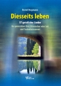 Diesseits leben fr gem Chor (Frauenchor/Soli) und Tasteninstrument Partitur