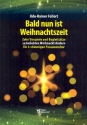 Bald nun ist Weihnachtszeit fr Posaunenchor Spielpartitur