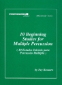 10 Beginning Studies for multiple percussion