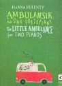 The little Ambulance for 2 pianos