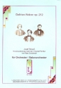 Delirien-Walzer op.212 fr Orchester (Salonorchester) Direktion und Stimmen (Streicher3/3/2/2/1 Vl obl.)