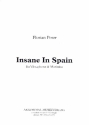 Insane in Spain für Vibraphon und Marimbaphon Partitur und Stimmen