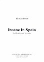 Insane in Spain fr Vibraphon und Marimbaphon Partitur und Stimmen