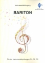 Instrumentallehrgang Bariton fr die Instrumentalprfungen D1, D2, D3 Neuausgabe 2018