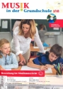 Musik in der Grundschule 2/2018 (+Hybrid-CD) Bewertung im Musikunterricht